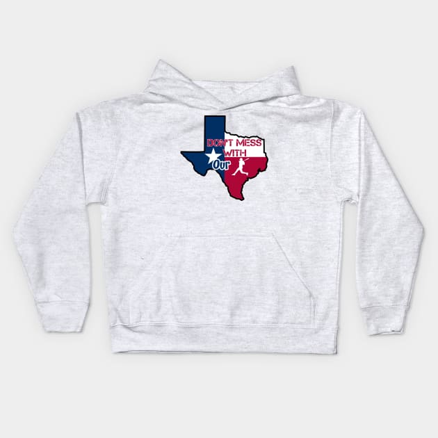 Texas: Don't mess with our baseball Kids Hoodie by rand0mity